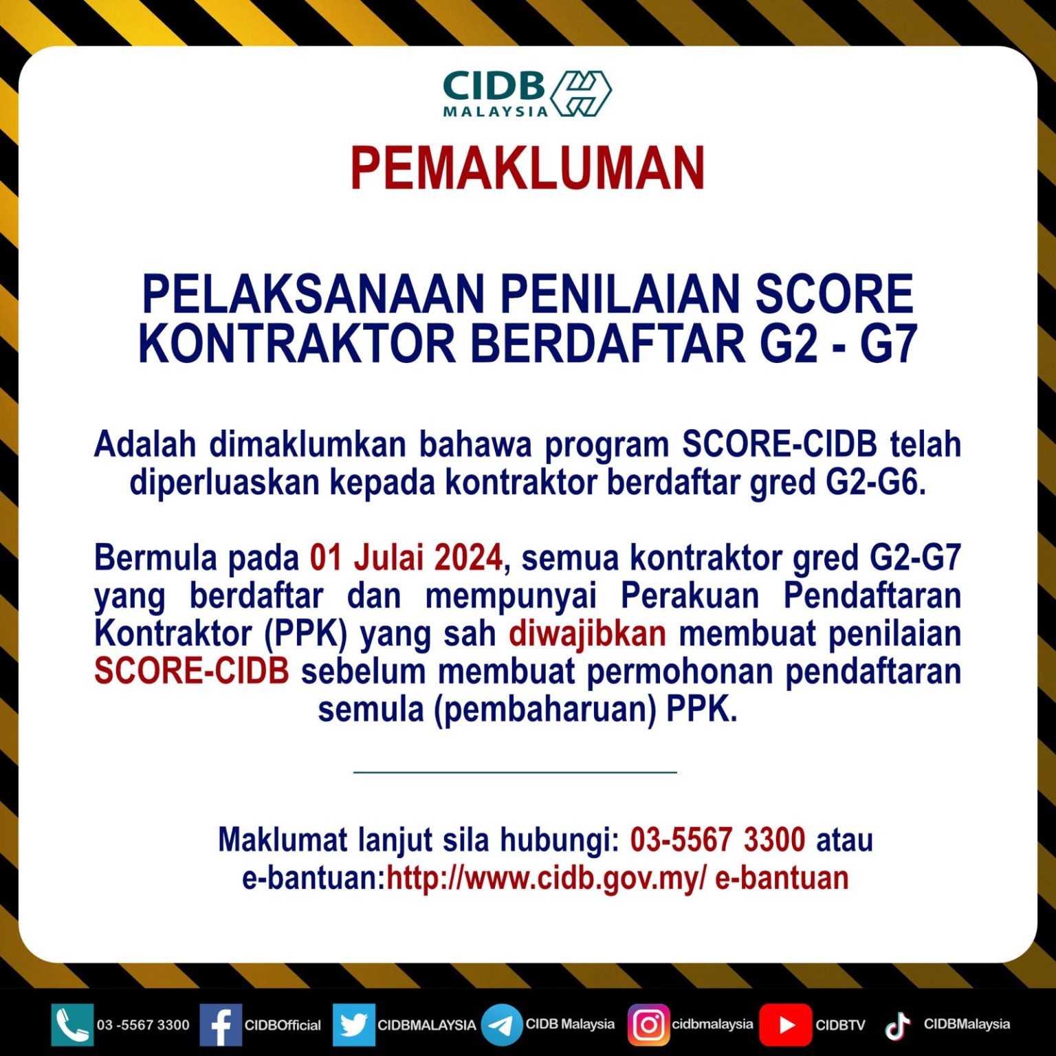 Pemakluman Pelaksanaan Penilaian SCORE Kontraktor Berdaftar G2-G7 | CIDB HQ